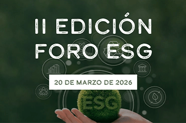 II Foro ESG: Liderazgo Empresarial y Creación de Valor Sostenible