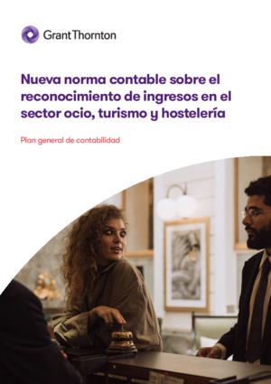 Nueva norma contable sobre el reconocimiento de ingresos en el sector ocio, turismo y hostelería