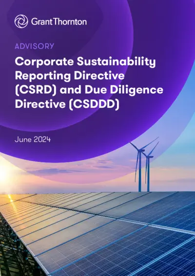 Corporate Sustainability Reporting Directive (CSRD) and Due Diligence Directive (CSDDD)