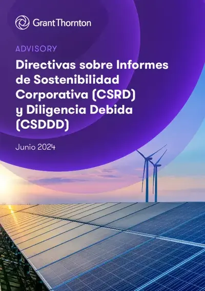 Directivas sobre Informes de Sostenibilidad Corporativa (CSRD) y Diligencia Debida (CSDDD)