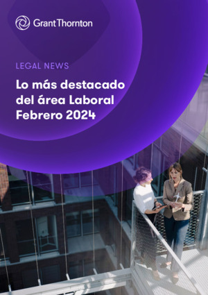 Lo más destacado del área Laboral Febrero 2024