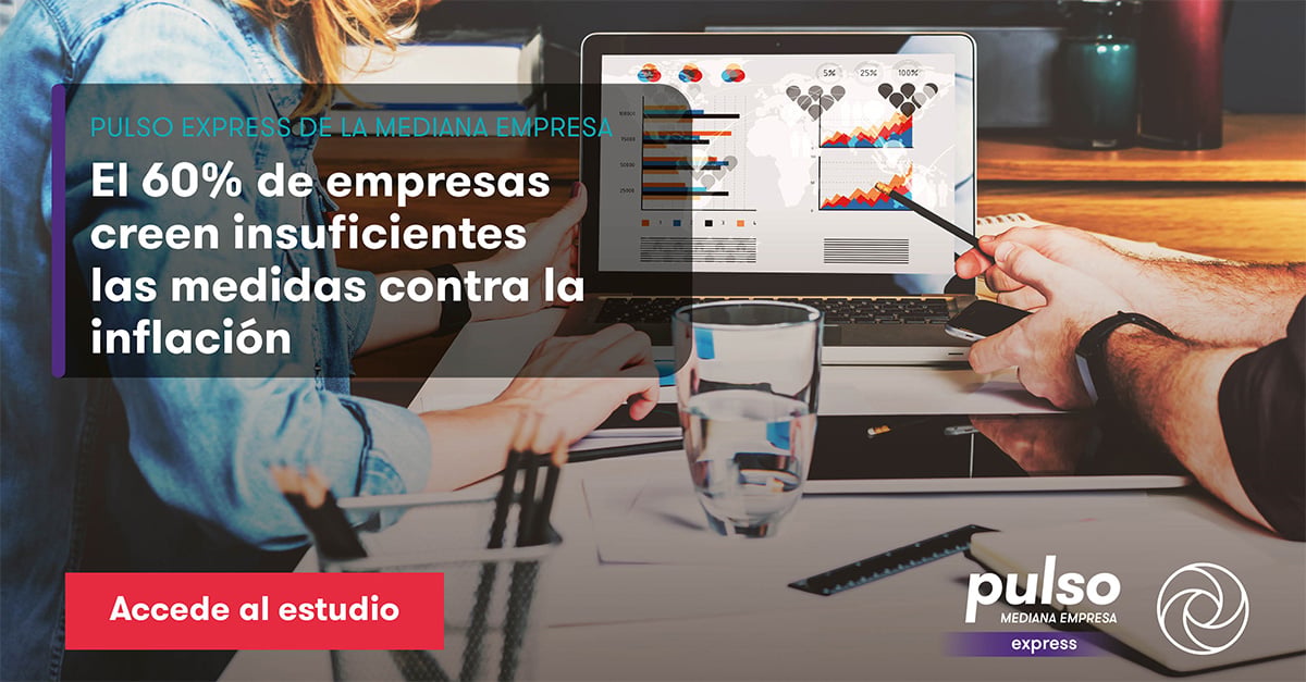 El 60% de empresas cree insuficientes las medidas contra la inflación ...