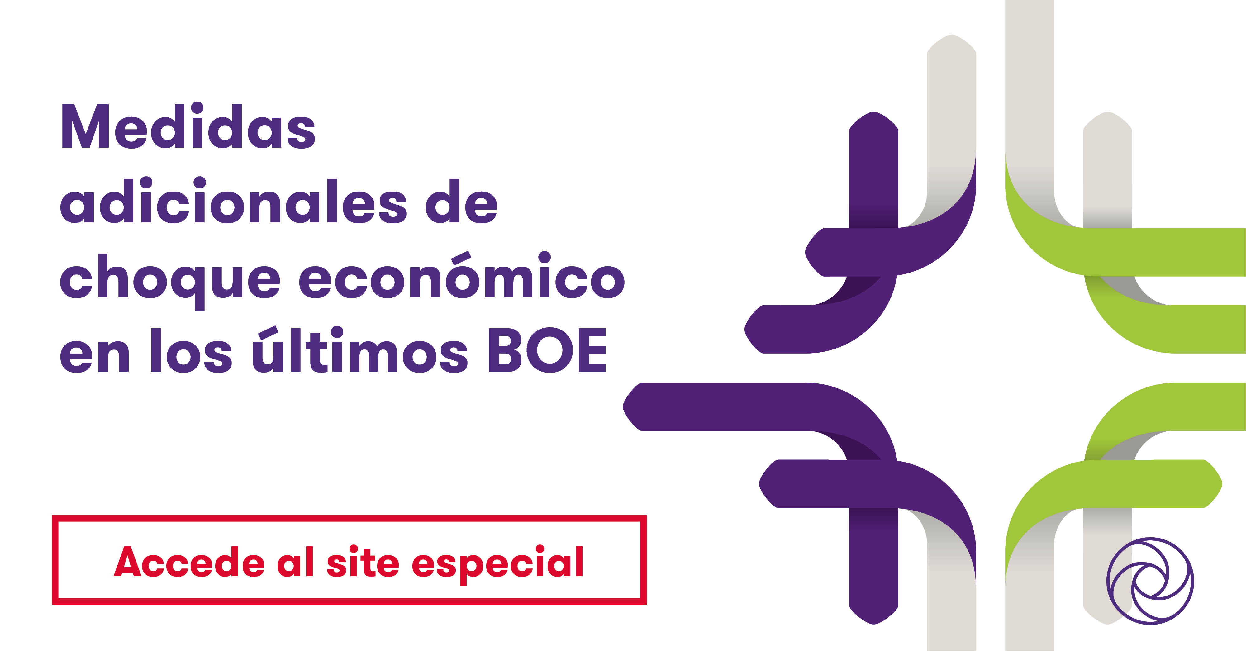 Medidas adicionales de choque económico en los últimos BOE | Grant Thornton