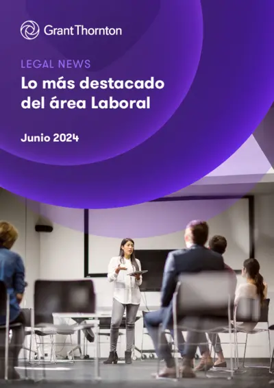 Lo más destacado del área Laboral — Junio 2024