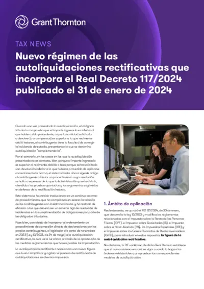 Nuevo régimen de las autoliquidaciones rectificativas que incorpora el Real Decreto 117/2024 publicado el 31 de enero de 2024