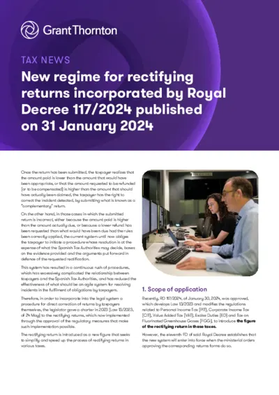 New regime for rectifying returns incorporated by Royal Decree 117/2024 published on 31 January 2024